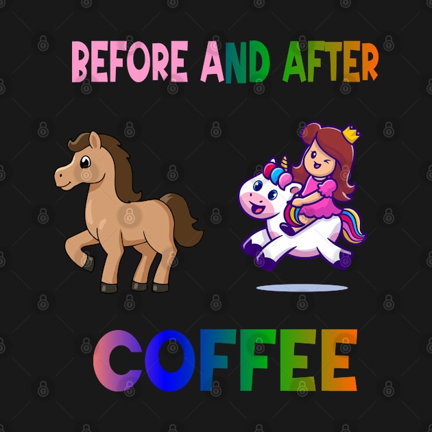 Before and after coffee Unicorn by A Zee Marketing