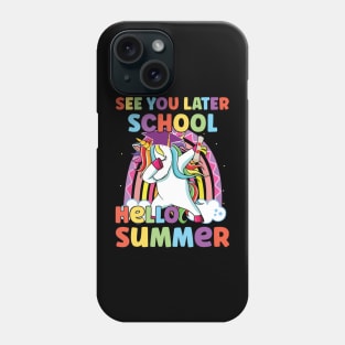 See You Later School Hello Summer Phone Case