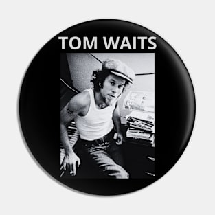 Tom Waits Pin