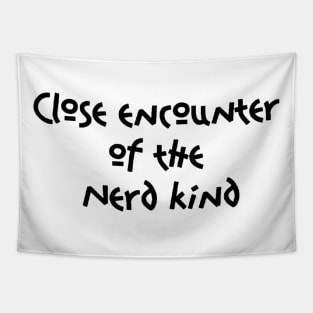 Close encounter Tapestry