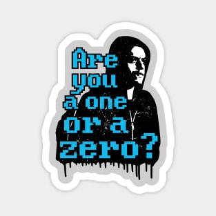 Mr. Robot "Are You A One Or A Zero?" Elliot Alderson Magnet