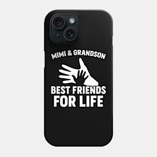 Mimi & Grandson Best Friends For Life Phone Case