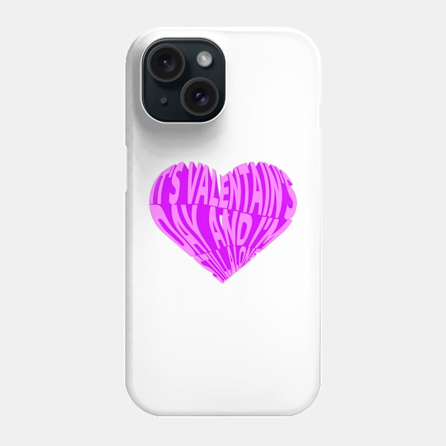 VALENTINES Phone Case by ERIK_SHOP