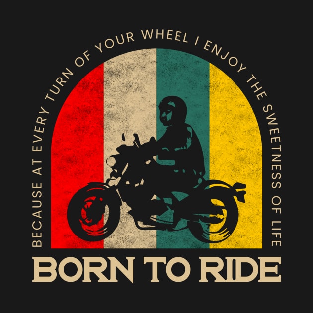 Born to Ride Vintage by SNstore