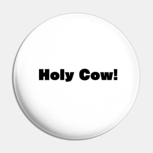 Holy Cow! Pin