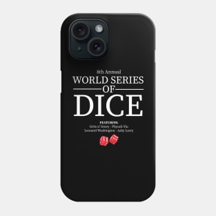 World Series of Dice Phone Case