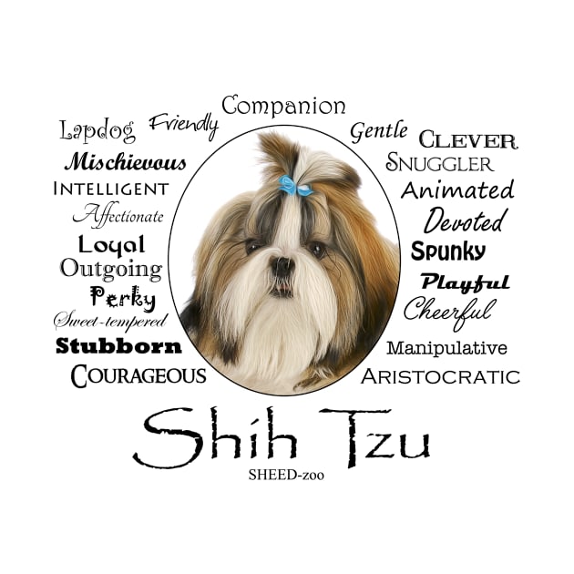 Shih Tzu Traits by You Had Me At Woof