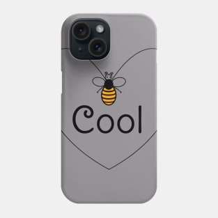 Bee cool t shirt Phone Case