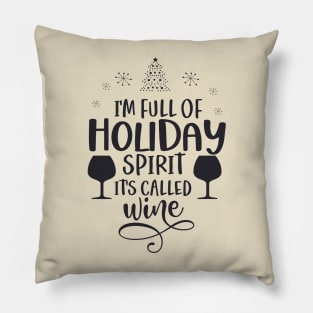 Full of Holiday Spirit Called Wine Pillow