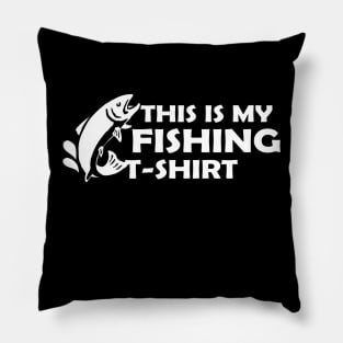 Fishing - This is my Fishing T-Shirt Pillow