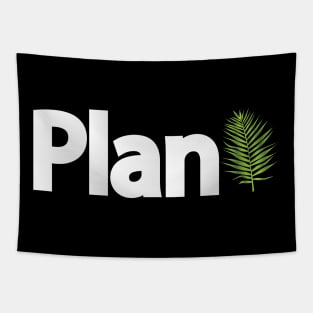 Plant being a plant typography design Tapestry