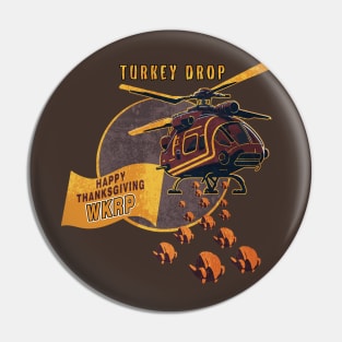 WKRP Turkey Drop Pin