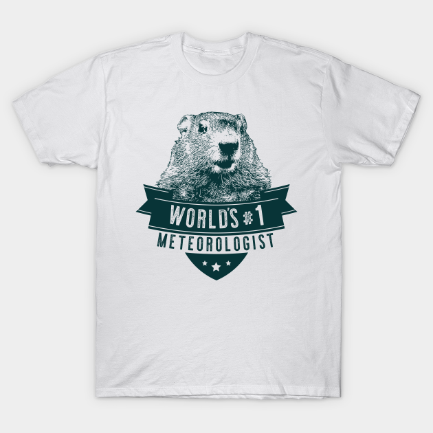 Discover Groundhog Worlds #1 Meteorologist - Groundhog Day - T-Shirt