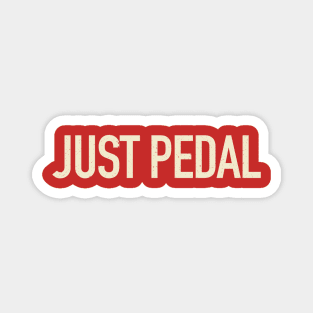 Just Pedal Cycling Graphic Magnet