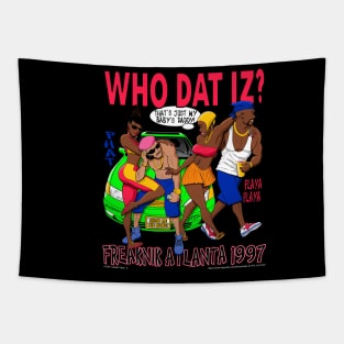 Freaknik 1997 Who Dat Iz? That's Just My Baby's Daddy! Tapestry