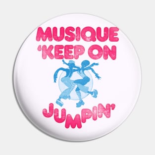 Keep on Jumpin Pin