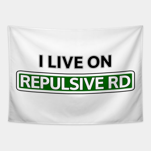 I live on Repulsive Rd Tapestry by Mookle