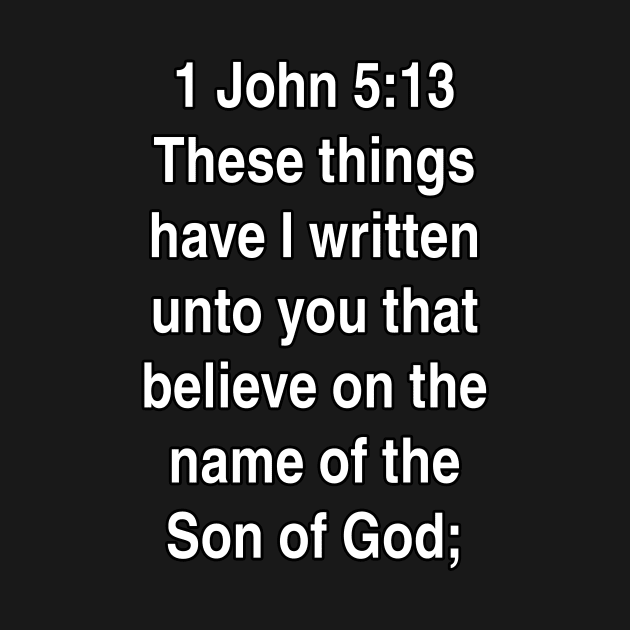 1 John 5:13  King James Version (KJV) Bible Verse Typography by Holy Bible Verses