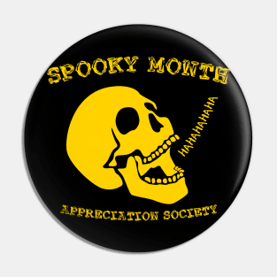 SPOOKY MONTH APPRECIATION SOCIETY Pin