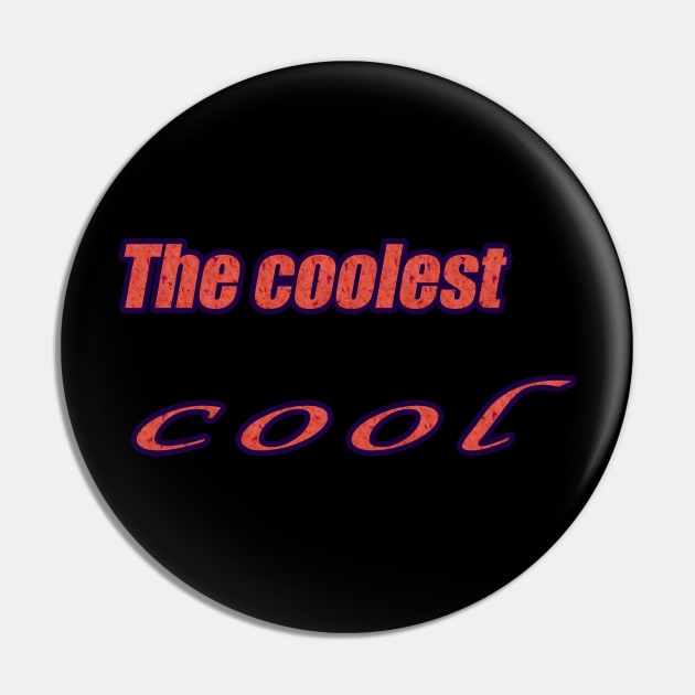 Coolest cool Pin by Yaman