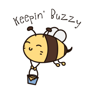 Cute Keepin' Buzzy Bee T-Shirt