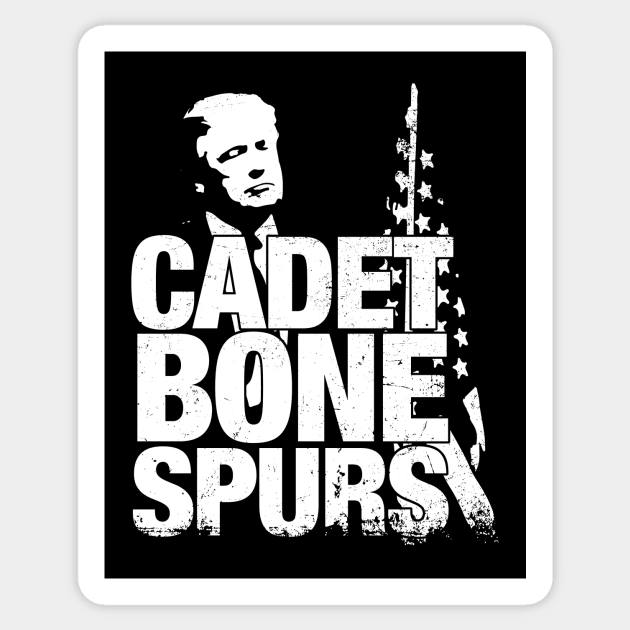 Anti-Trump Tshirt For Veterans Cadet Bone Spurs Draft Dodger