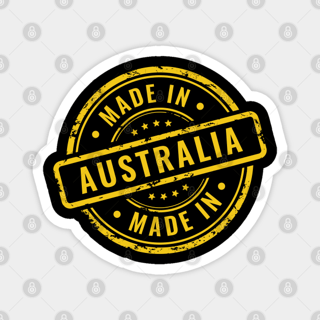 Made In Australia Magnet by Timeless Chaos