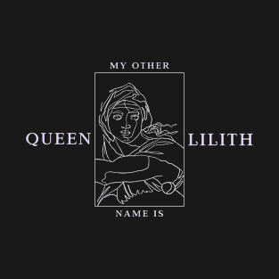 Queen Lilith T-Shirt