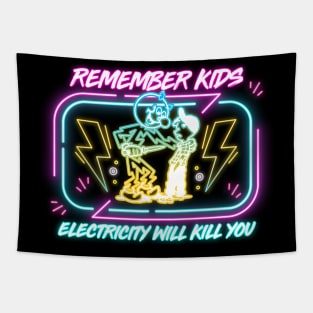 NEON LAMP  ELECTRICITY  REMEMBER KIDS Tapestry