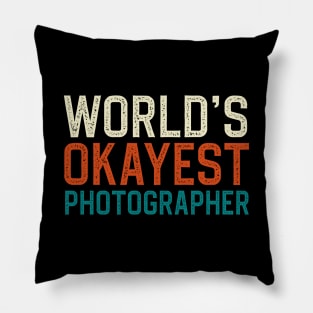 world's okayest photographer Pillow