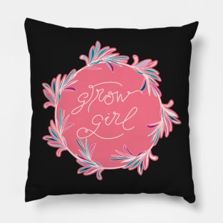 Grow Girl - positive motivational quote in peach pink and beige Pillow