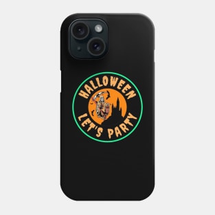 Halloween Let's Party, Funny Halloween Party,Happy Halloween Day,Funny Spooky Vibes, Funny Pumpkin Gift Phone Case