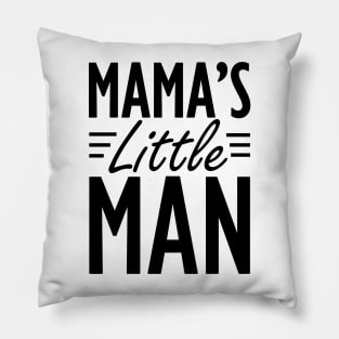 Mama's little man Pillow