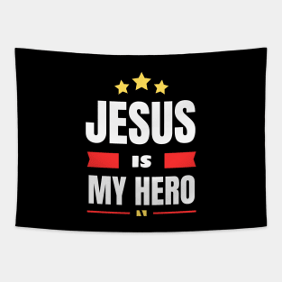 Jesus Is My Hero | Christian Saying Tapestry