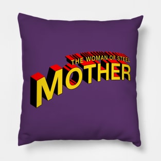 The Woman of Steel Pillow