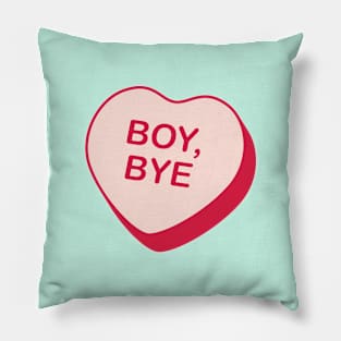 Boy Bye Rejected Candy Heart Pillow