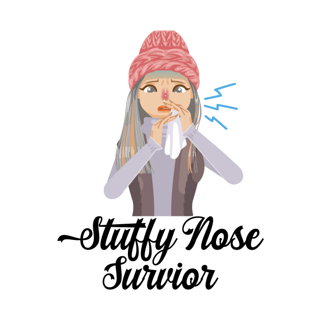 Stuffy Nose Survivor by nextneveldesign