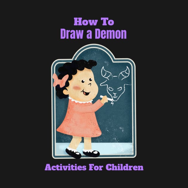 How to draw a demon - Vintage Dark Humour by WizardingWorld