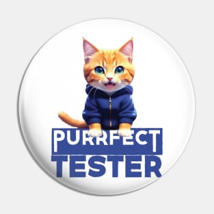 Just a Purrfect Tester Cat Pin