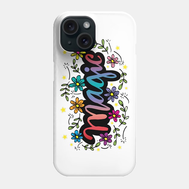 Magic hand lettering with floral. Phone Case by Handini _Atmodiwiryo