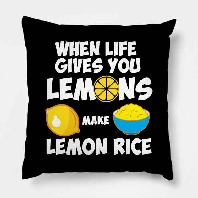 When life give you lemons make lemon rice Funny Indian Hindi Pillow by alltheprints