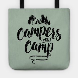 Campers Gonna Camp Tote