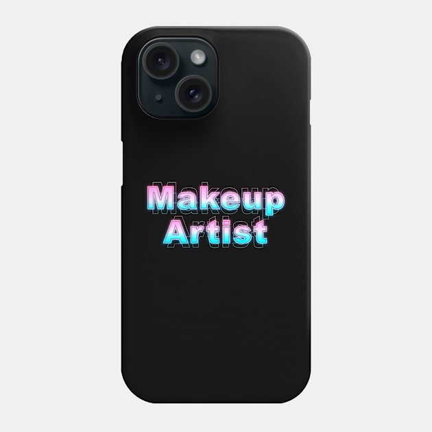 Makeup Artist Phone Case by Sanzida Design