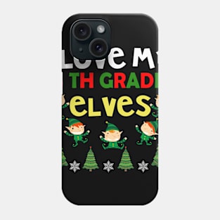 i love my 4TH grade elves Phone Case