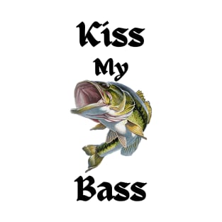 Kiss My Bass T-Shirt