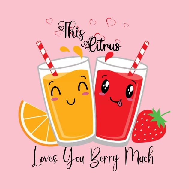 This citrus loves you berry much by RoseaneClare 