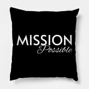 Mission Possible Pillow