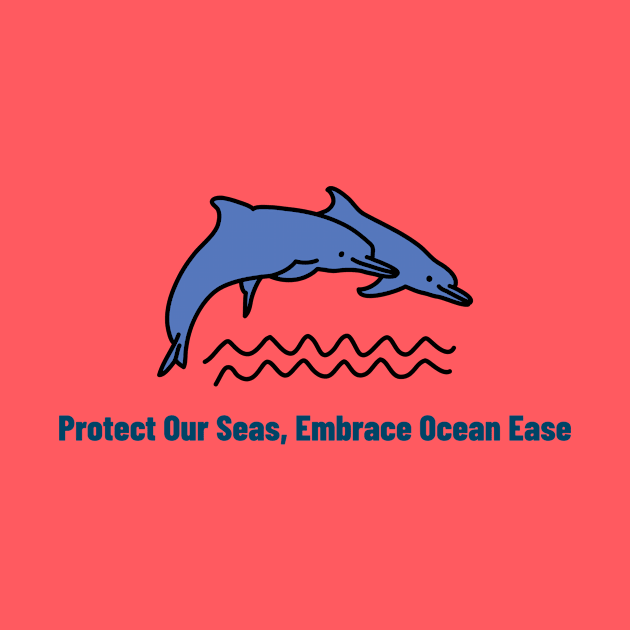 Protect Our Seas, Embrace Ocean Ease Ocean Conservation by VOIX Designs