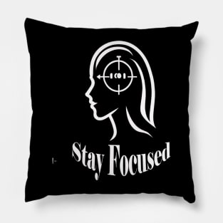 Stay Focused Pillow