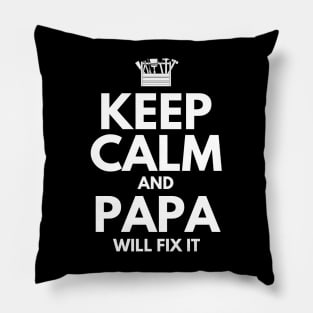 Keep Calp And Papa Will Fix It - Father's Day Gift Quarantined Pillow